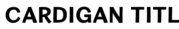 Cardigan Titling font preview